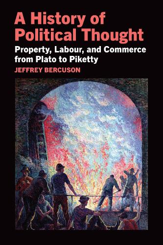 Бумажная книга «A History of Political Thought: Property, Labor, and Commerce from Plato to Piketty», автор Джеффри Беркусон - фото №1