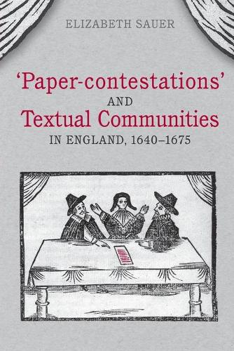 Бумажная книга «'Paper-contestations' and Textual Communities in England, 1640-1675», автор Элизабет Сауэр - фото №1