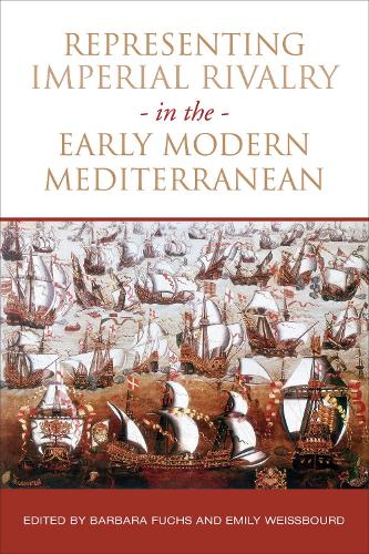 Бумажная книга «Representing Imperial Rivalry in the Early Modern Mediterranean», автор Эмили Вайсборд - фото №1