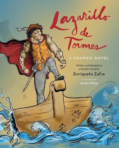 Бумажная книга «Lazarillo de Tormes: A Graphic Novel», автор Энрикета Зафра - фото №1