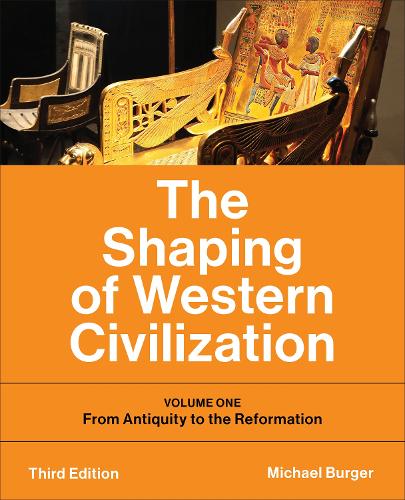 Бумажная книга «The Shaping of Western Civilization: Volume One: From Antiquity to the Reformation», автор Майкл Бургер - фото №1