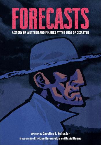 Бумажная книга «Forecasts: A Story of Weather and Finance at the Edge of Disaster», автор Каролина Э. Шустер - фото №1