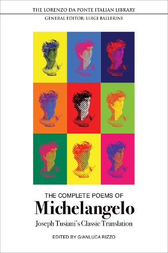 Бумажная книга «The Complete Poems of Michelangelo: Joseph Tusiani's Classic Translation», автор Микеланджело Буонарроти - фото №1