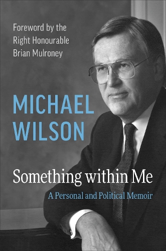 Паперова книга «Something within Me: A Personal and Political Memoir», автор Майкл Уілсон - фото №1