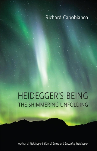Бумажная книга «Heidegger's Being: The Shimmering Unfolding», автор Ричард Капобьянко - фото №1