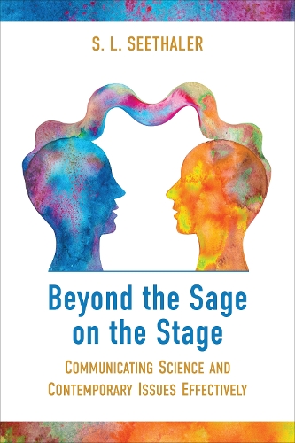 Бумажная книга «Beyond the Sage on the Stage: Communicating Science and Contemporary Issues Effectively», автор С. Л. Ситхалер - фото №1