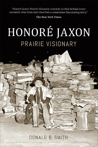 Паперова книга «Honoré Jaxon: Prairie Visionary», автор Дональд Б. Сміт - фото №1