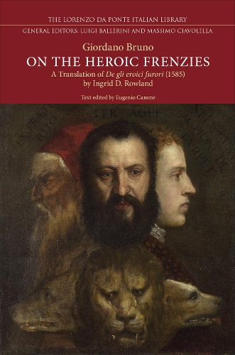 Бумажная книга «On the Heroic Frenzies: A Translation of De gli eroici furori (1585)», автор Джордано Бруно - фото №1