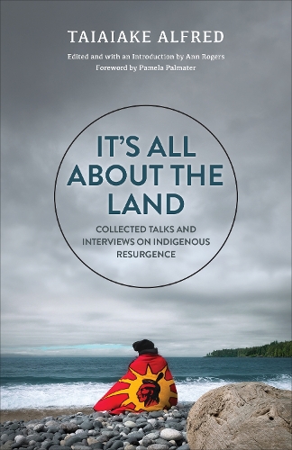 Бумажная книга «It's All about the Land: Collected Talks and Interviews on Indigenous Resurgence» - фото №1