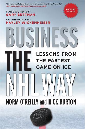 [object Object] «Business the NHL Way: Lessons from the Fastest Game on Ice», авторов Норм О'Рейли, Рик Бартон - фото №1