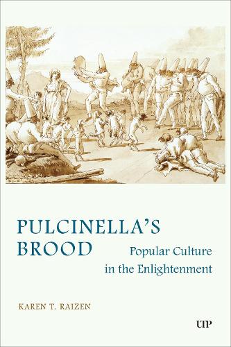 Бумажная книга «Pulcinella's Brood: Popular Culture in the Enlightenment», автор Карен Т. Райзен - фото №1