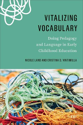Бумажная книга «Vitalizing Vocabulary: Doing Pedagogy and Language in Early Childhood Education», автор Кристина Д. Винтимилла - фото №1