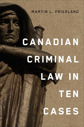Паперова книга «Canadian Criminal Law in Ten Cases», автор Мартін Л. Фрідланд - фото №1