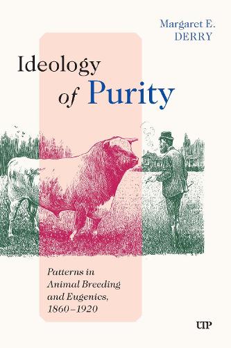Бумажная книга «Ideology of Purity: Patterns in Animal Breeding and Eugenics, 1860-1920», автор Маргарет Э. Дерри - фото №1