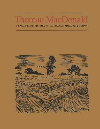 Бумажная книга «Thoreau MacDonald: A Catalogue of Design and Illustration», автор Маргарет Э. Эдисон - фото №1