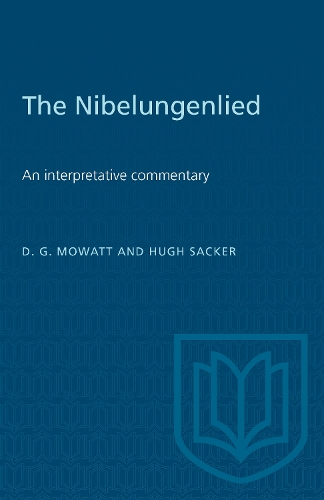 Бумажная книга «The Nibelungenlied: An Interpretative Commentary», автор Д.Г. Моуэтт - фото №1