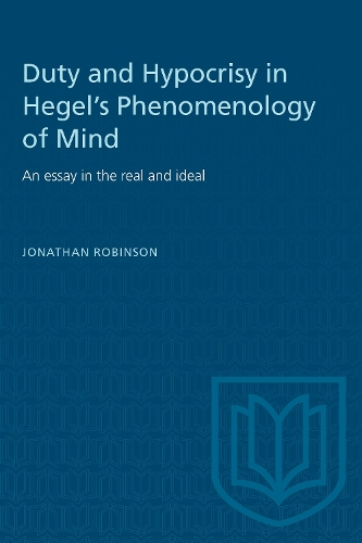 Бумажная книга «Duty and Hypocrisy in Hegel's Phenomenology of Mind: An essay in the real and ideal», автор Джонатан Робинсон - фото №1