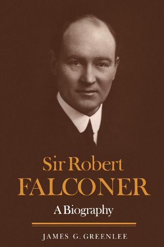 Бумажная книга «Sir Robert Falconer: A Biography», автор Джеймс Г. Гринли - фото №1