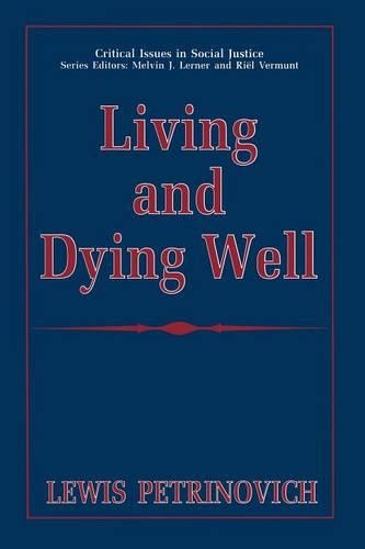 Бумажная книга «Living and Dying Well», автор Льюис Петринович - фото №1