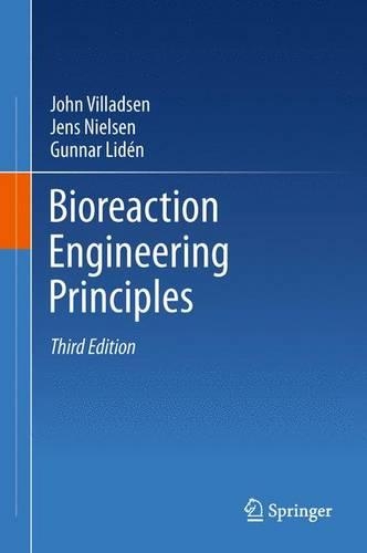 Паперова книга «Bioreaction Engineering Principles», авторів Гуннар Ліден, Йенс Нільсен, Джон Вілладсен - фото №1