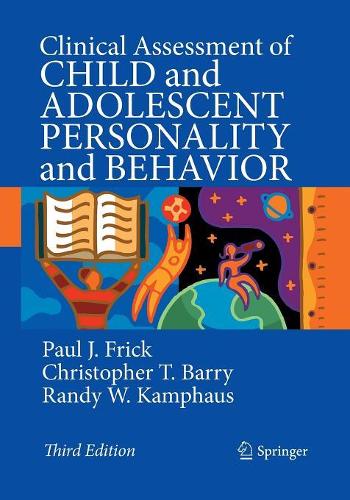 Бумажная книга «Clinical Assessment of Child and Adolescent Personality and Behavior», авторов Кристофер Т. Барри, Пол Дж. Фрик, Рэнди В. Кампхаус - фото №1
