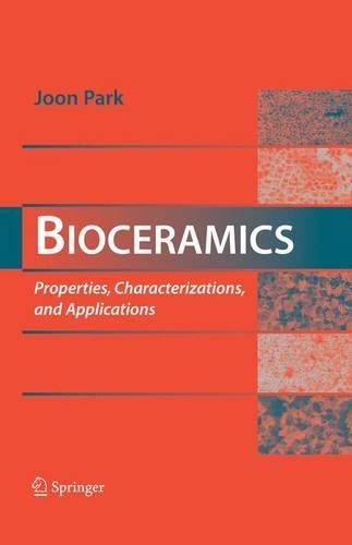 Бумажная книга «Bioceramics: Properties, Characterizations, and Applications», автор Чжун Парк - фото №1