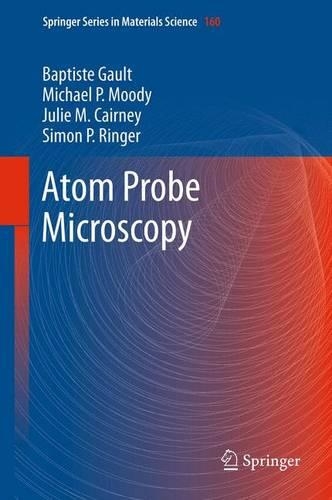 [object Object] «Atom Probe Microscopy», авторів Батіст Ґолт, Джулі М. Керні, Майкл П. Муді, Саймон П. Рінгер - фото №1
