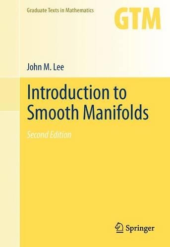 Паперова книга «Introduction to Smooth Manifolds», автор Джон Лі - фото №1