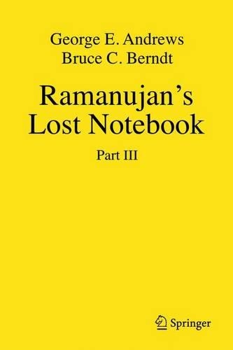 Бумажная книга «Ramanujan's Lost Notebook: Part III», авторов Брюс К. Берндт, Джордж Э. Эндрюс - фото №1