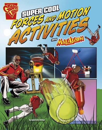 Паперова книга «Super Cool Forces and Motion Activities with Max Axiom (Max Axiom Science and Engineering Activities)», автор Аґнєшка Біскуп - фото №1