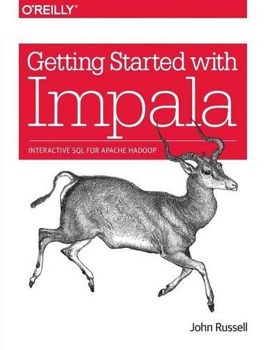 [object Object] «Getting Started with Impala», автор Джон Рассел - фото №1