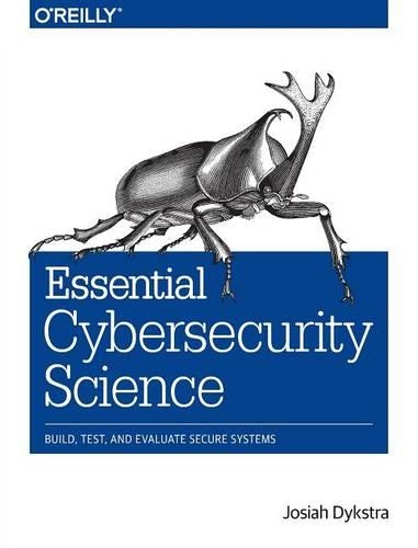 [object Object] «Essential Cybersecurity Science», автор Джосайя Дикстра - фото №1
