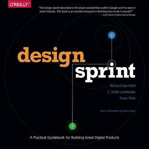 [object Object] «Design Sprint», авторов К. Тодд Ломбардо, Ричард Бэнфилд - фото №1