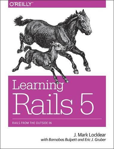 [object Object] «Learning Rails 5», авторов Эрик Грубер, Дж. Марк Локлир - фото №1