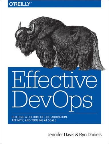 [object Object] «Effective DevOps», авторів Дженніфер Девіс, Рін Деніелс - фото №1