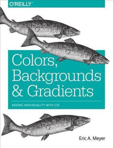 Бумажная книга «Colors, Backgrounds and Gradients», автор Эрик А. Мейер - фото №1