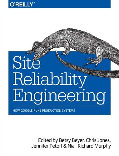 [object Object] «Site Reliability Engineering», авторів Бетсі Бейер, Кріс Джонс, Дженніфер Петофф, Ніл Річард Мерфі - фото №1