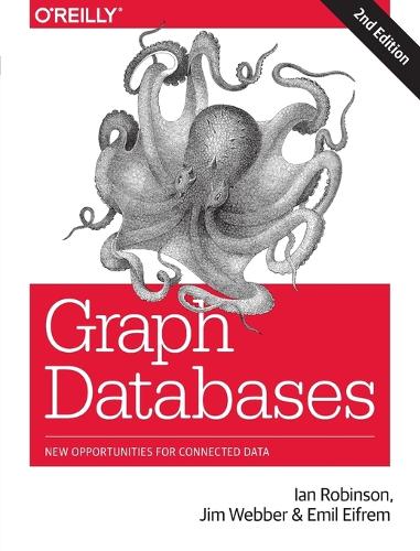 Бумажная книга «Graph Databases 2e», авторов Эмиль Элфрем, Ян Робинсон, Джим Веббер - фото №1