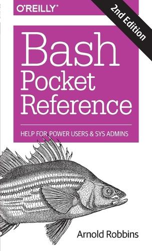[object Object] «Bash Pocket Reference 2e», автор Арнольд Роббінс - фото №1