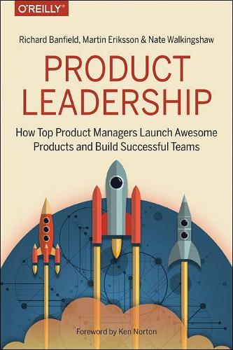 Бумажная книга «Product Leadership», авторов Мартин Эрикссон, Нейт Уокингшоу, Ричард Бэнфилд - фото №1