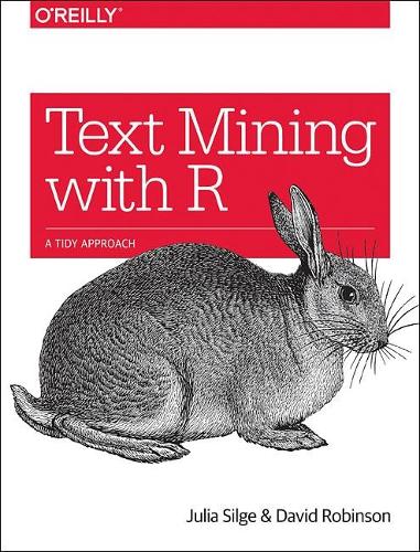 Бумажная книга «Text Mining with R», авторов Дэвид Робинсон, Джулия Силдж - фото №1