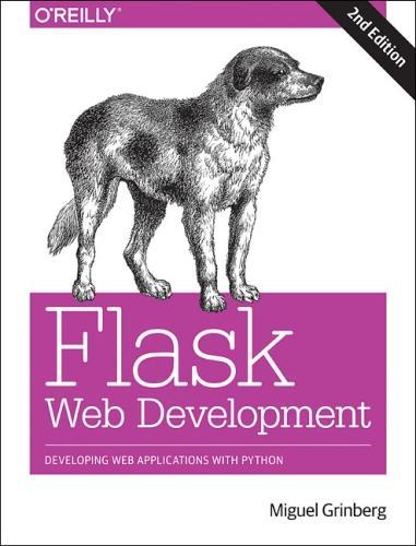 [object Object] «Flask Web Development 2e: Developing Web Applications with Python», автор Мігель Грінберг - фото №1