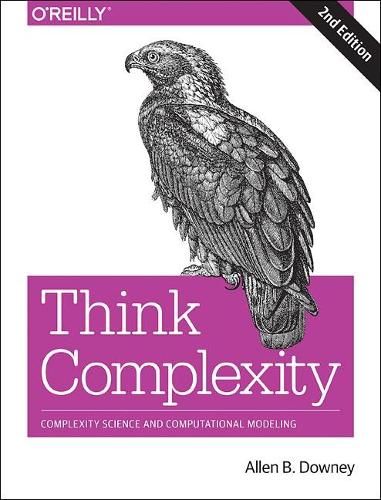 [object Object] «Think Complexity: Complexity Science and Computational Modeling», автор Аллен Б. Дауни - фото №1