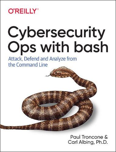 [object Object] «Rapid Cybersecurity Ops: Attack, Defend, and Analyze from the Command Line», авторів Карл Албінг, Пол Тронконе - фото №1