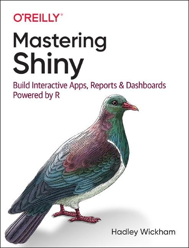 [object Object] «Mastering Shiny: Build Interactive Apps, Reports, and Dashboards Powered by R», автор Хедлі Вікхем - фото №1