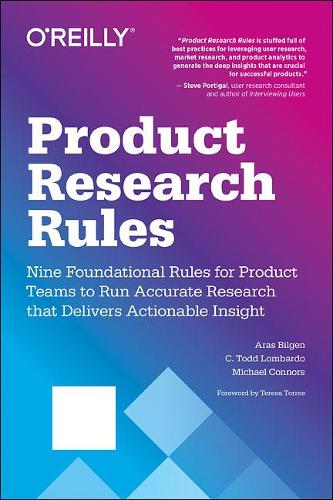 Бумажная книга «Product Research Rules: Nine Foundational Rules for Product Teams to Run Accurate Research That Delivers Actionable Insight», авторов Арас Билген, К. Тодд Ломбардо - фото №1