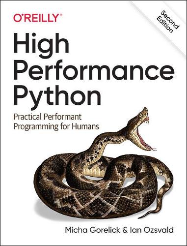 [object Object] «High Performance Python: Practical Performant Programming for Humans», авторов Ян Озсвальд, Миха Горелик - фото №1