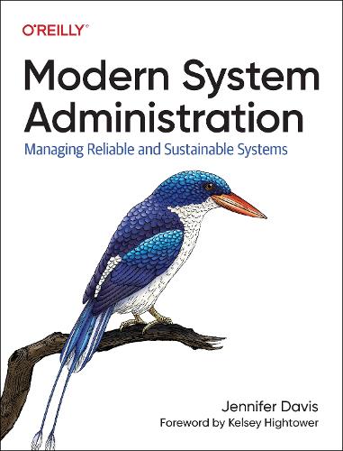 [object Object] «Modern System Administration: Managing Reliable and Sustainable Systems», автор Дженніфер Девіс - фото №1