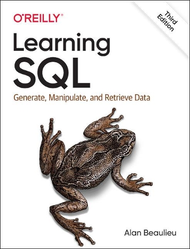 [object Object] «Learning SQL: Generate, Manipulate, and Retrieve Data», автор Алан Болье - фото №1