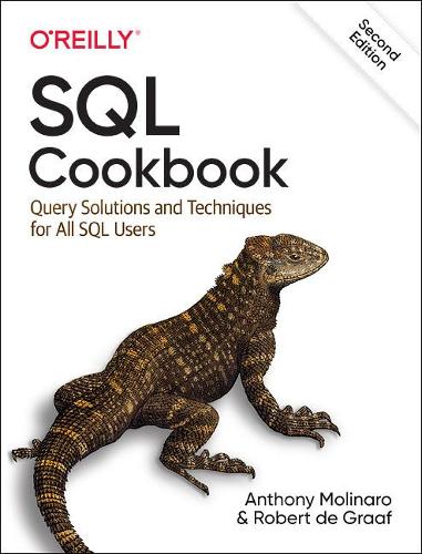 [object Object] «SQL Cookbook: Query Solutions and Techniques for All SQL Users», авторів Ентоні Молінаро, Роберт де Грааф - фото №1